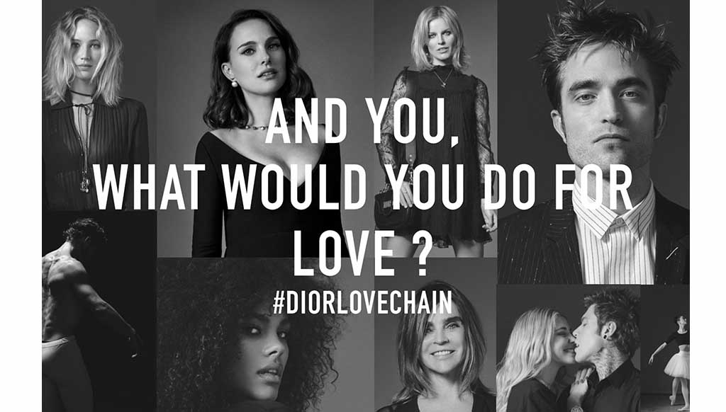 New #DiorLoveChain campaign asks what you would do for love
